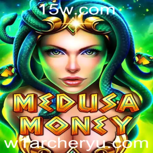 Descubra o Intrigante Jogo MedusaMoney e a Aventura de W1 Archery